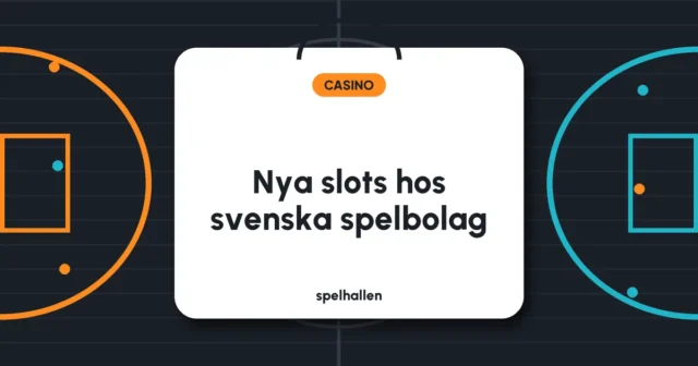 Nya slots hos svenska spelbolag